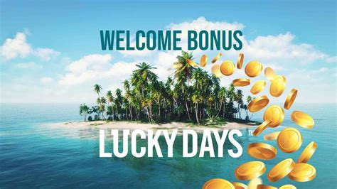 lucky days welcome bonus